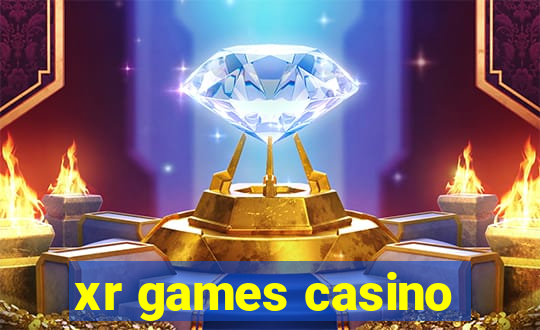 xr games casino